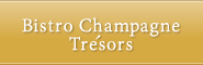 Bistro Champagne Trésors